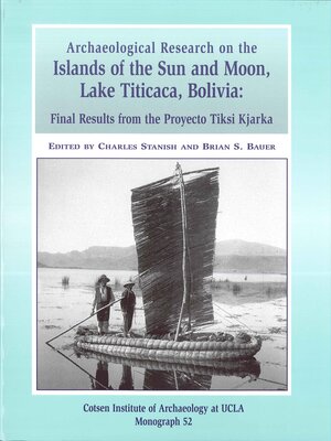 cover image of Archaeological Research on the Islands of the Sun and Moon, Lake Titicaca, Bolivia